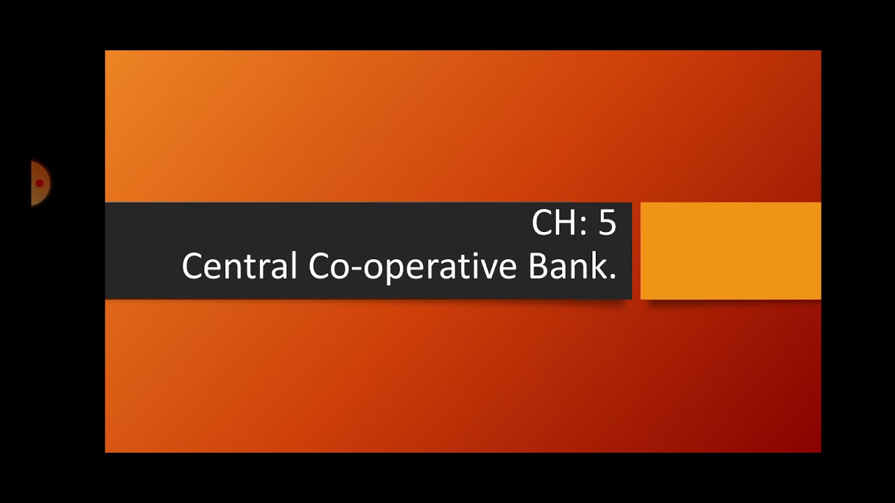 Central Co-operative Bank.