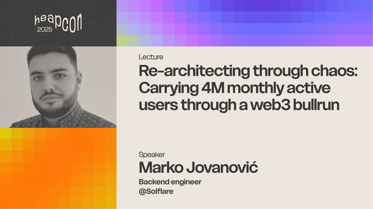 Marko Jovanović - Re-architecting through chaos: Carrying 4M monthly users through a web3 bullrun
