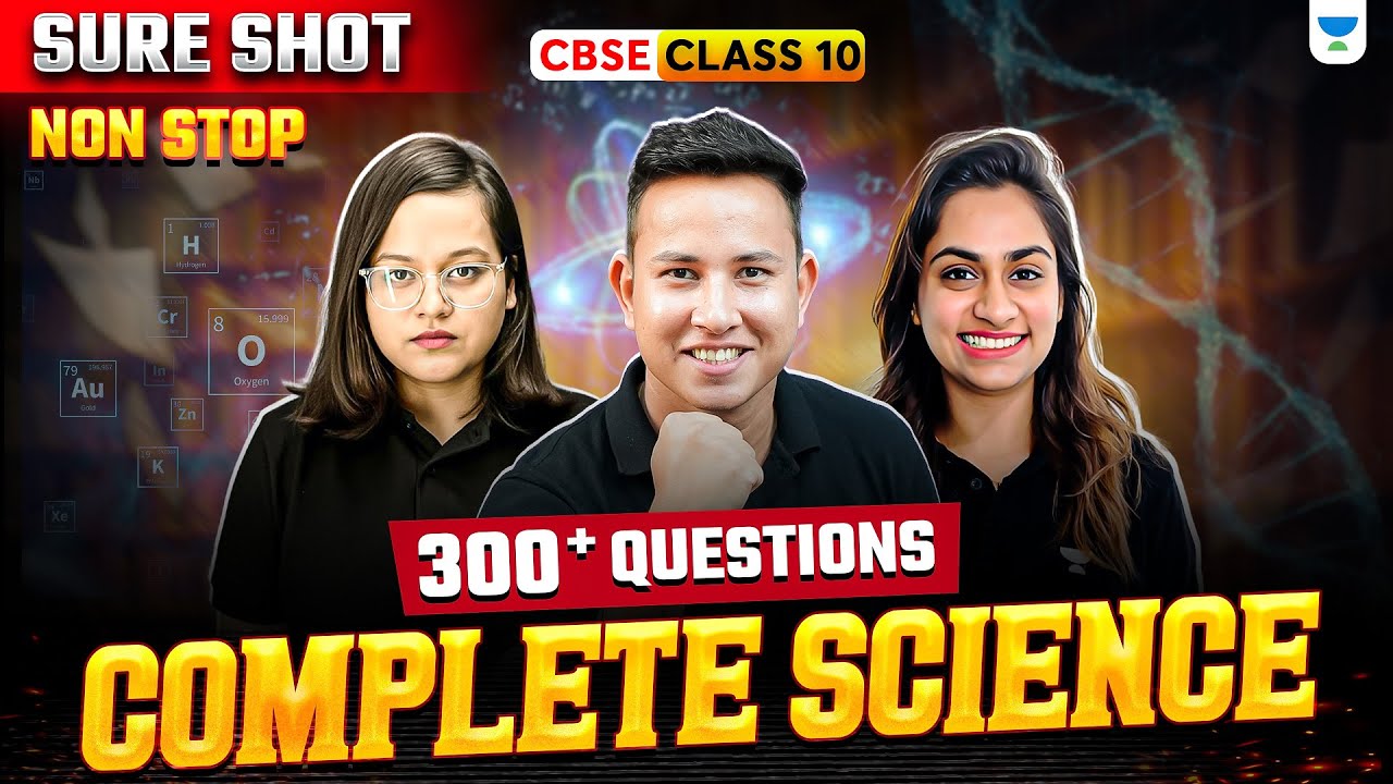 Complete Science Most Important Questions || CBSE Class 10 Boards Exams 2026 || Science Marathon