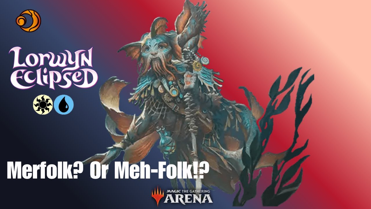 Merfolk are better than I thought they would be! | Lorwyn Eclipsed Standard