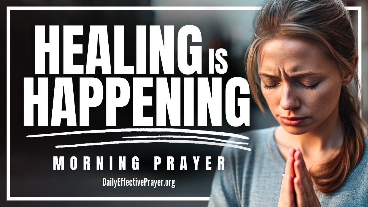 God Is Healing You Right Now—DON T LOSE HOPE | Blessed Morning Prayer To Start Your Day With God
