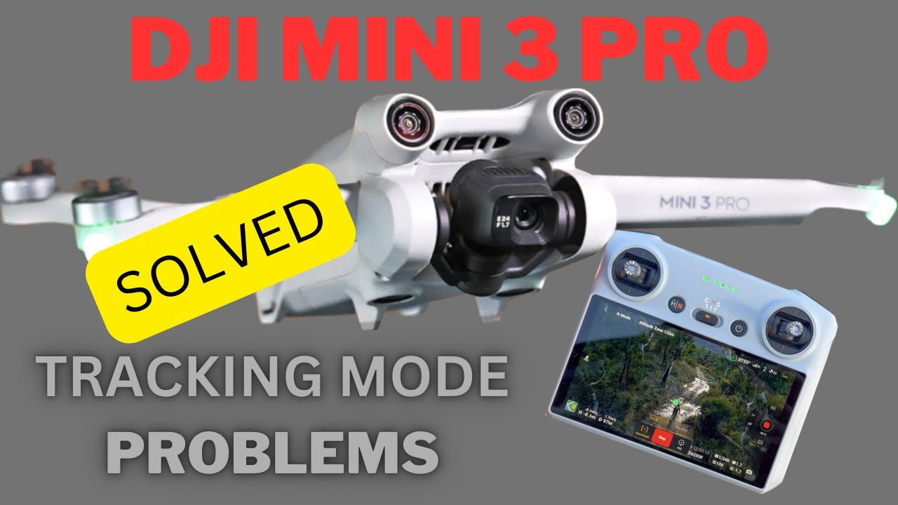 DJI MINI 3 PRO Tracking Mode - Tracking Problems - SOLVED