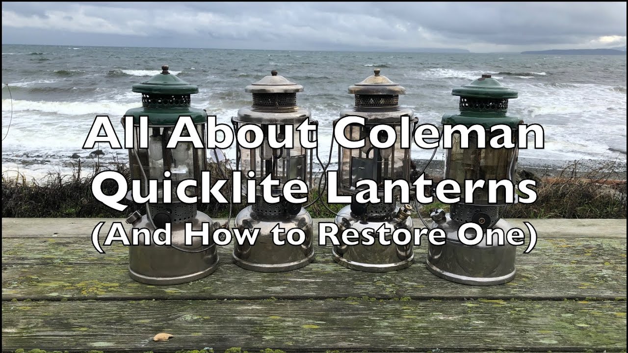 All About Coleman Quicklite Lanterns (And How to Restore One)