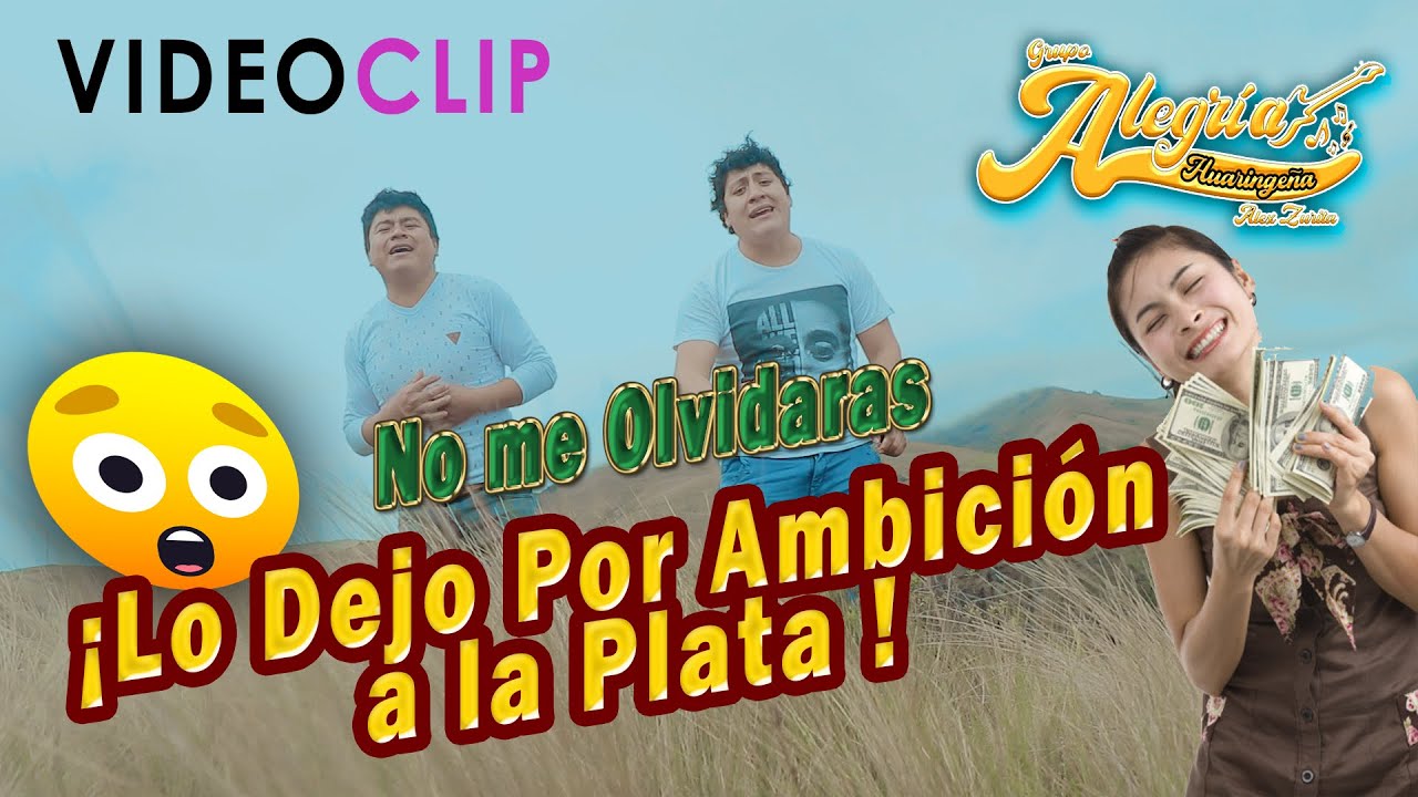 Alegria Huaringeña -  No me Olvidaras - Video Official ✔ Tasait Producciones 2021