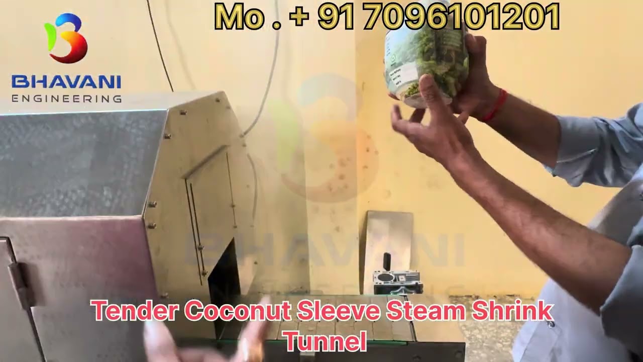 #Tender Coconut Steam Tunnel#Tender Coconut Sleeve Shrinking Machine#Tender Coconut packing Machine#