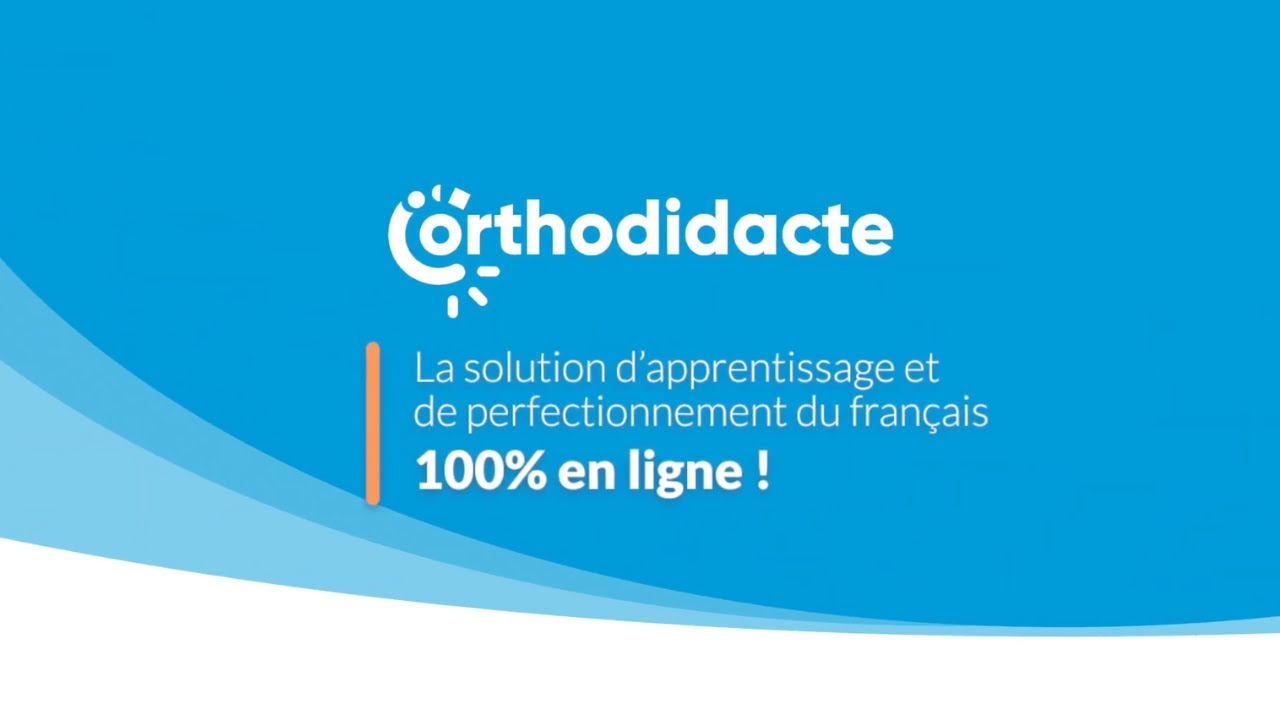 Découvrez notre plateforme Orthodidacte !