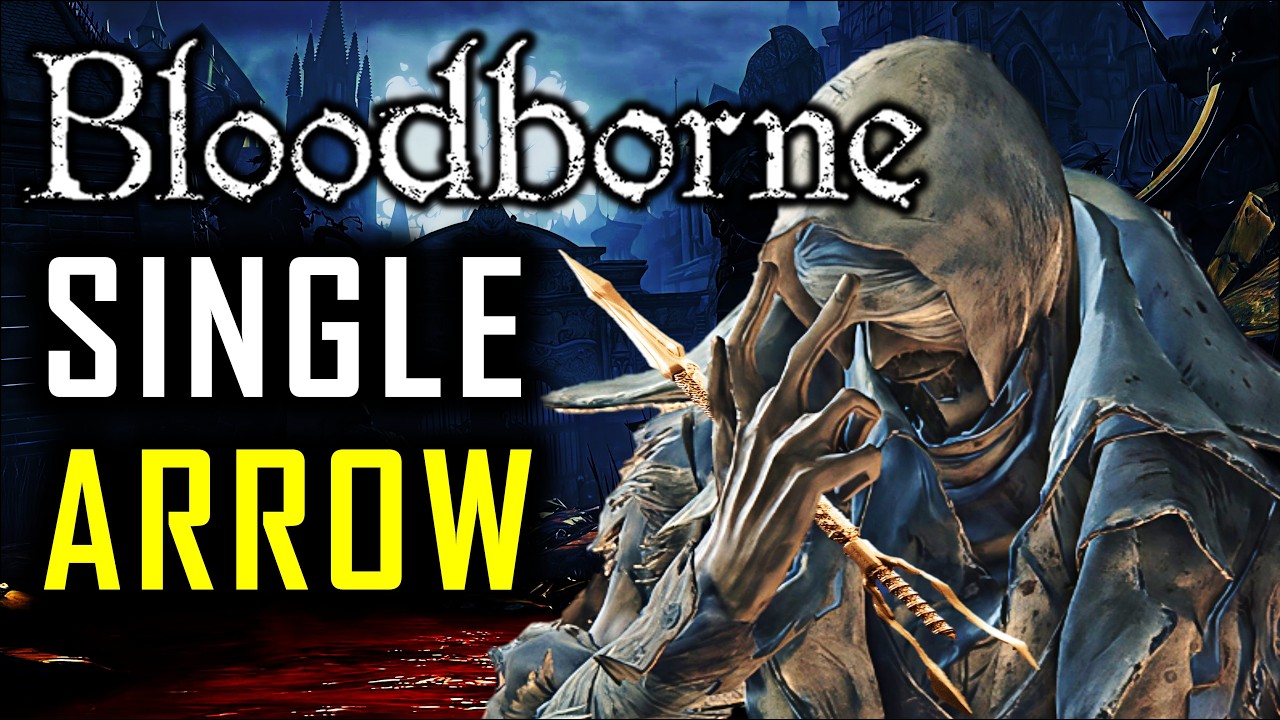 How To Break Bloodborne with a Single Arrow From Simon's Bowblade