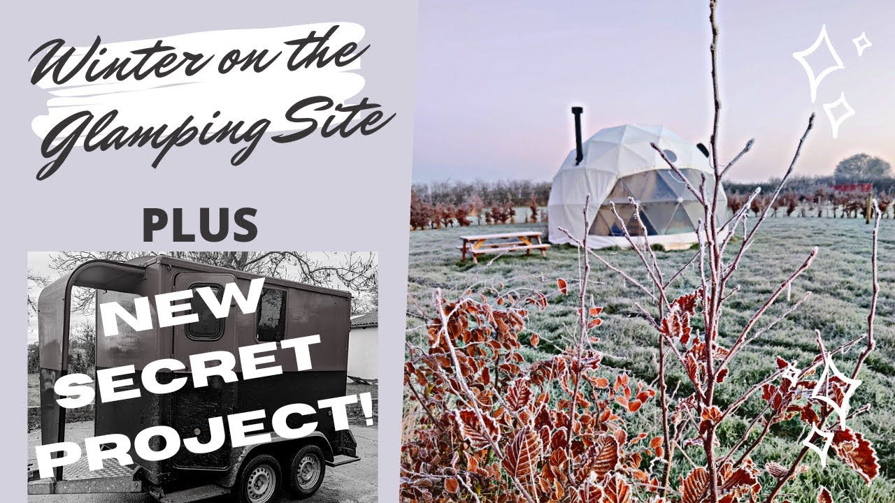What happens to Geodesic Glamping Domes in the Winter - PLUS we have a new secret project!