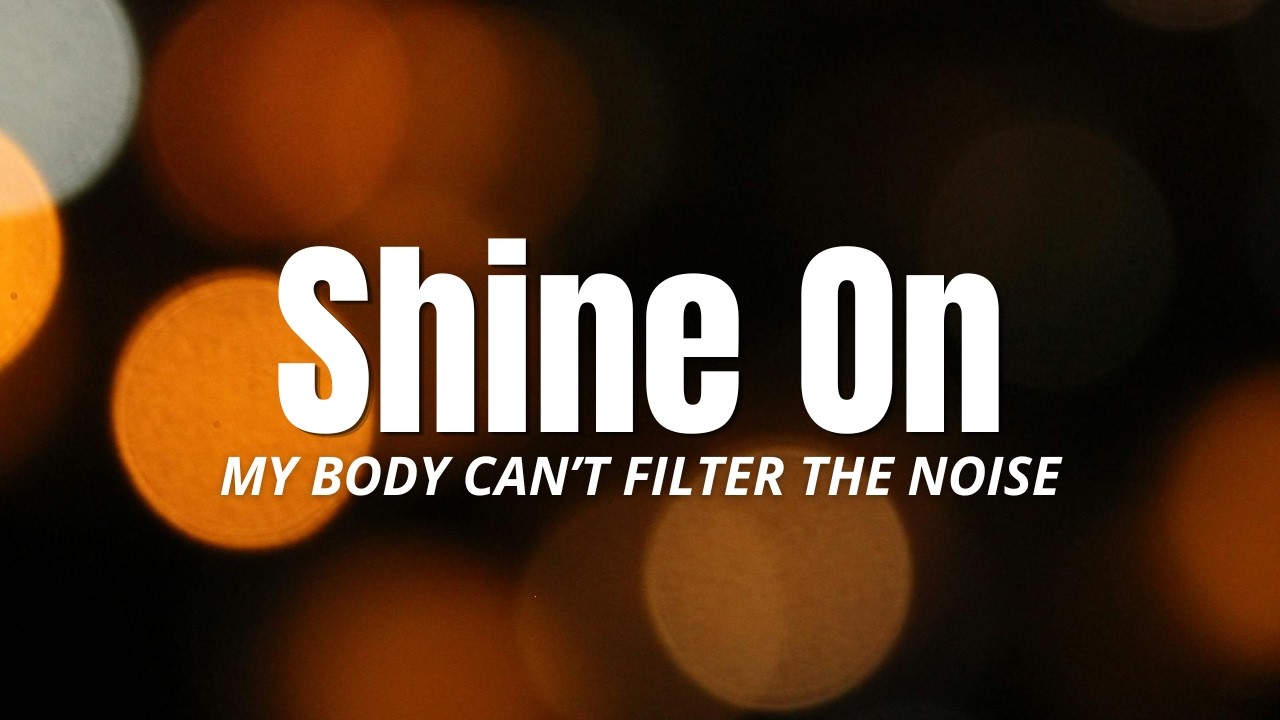 Shine On | Песня об аутизме и высокочувствительных людях