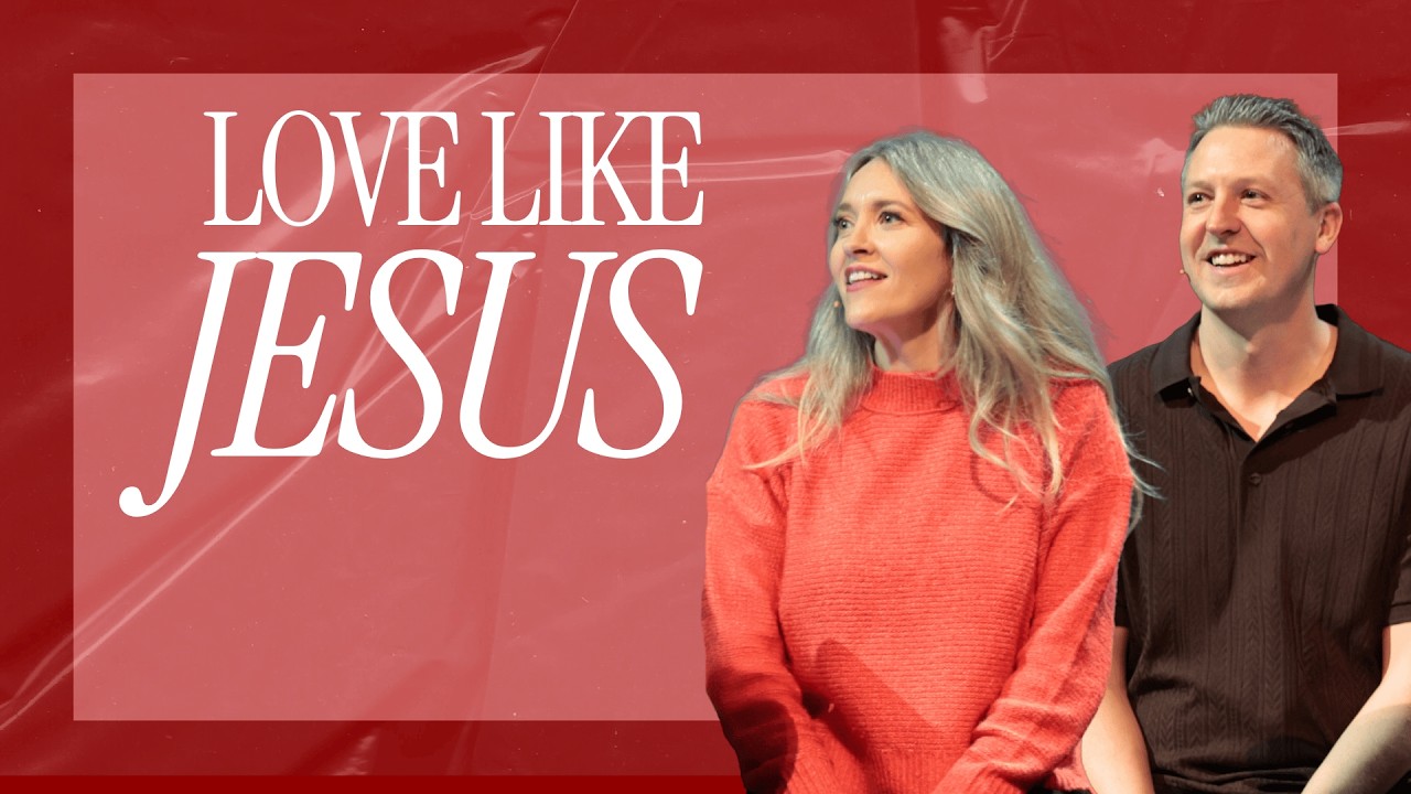 Love Like Jesus | Pastors James & Bridgette Morris | Passage Church | Week 44