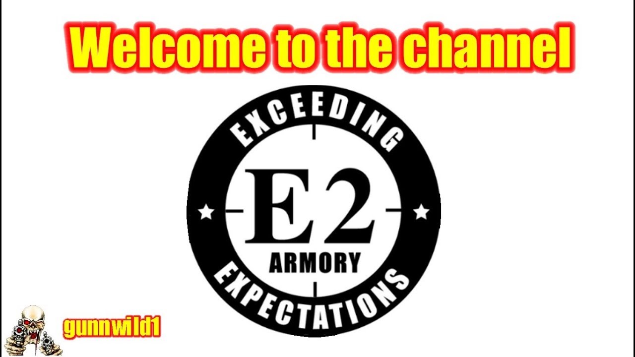 Welcome E2 Armory
