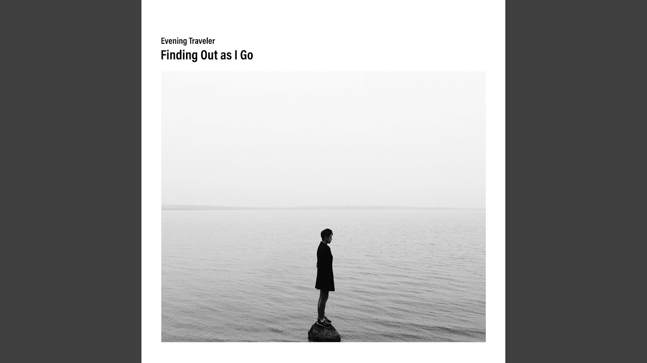 Finding Out as I Go