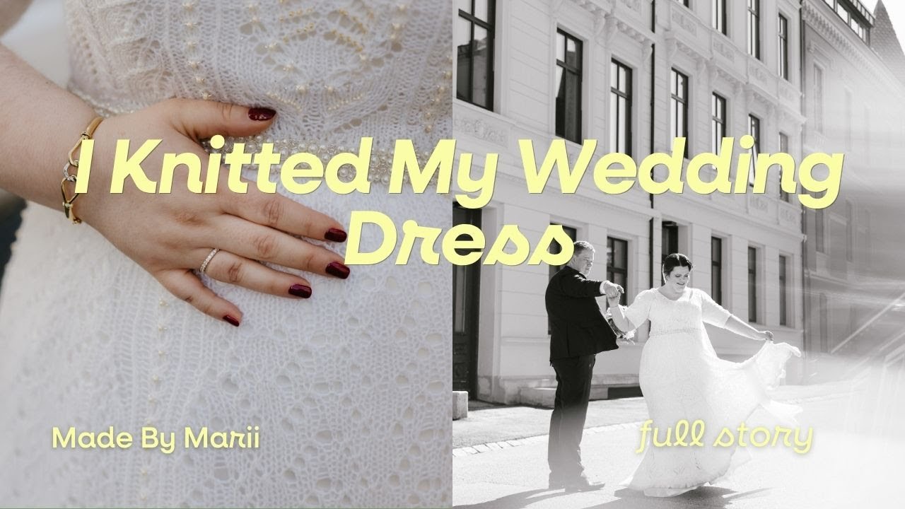 I Knitted & Sewed My Wedding Dress  I Full DIY Bridal Gown Journey