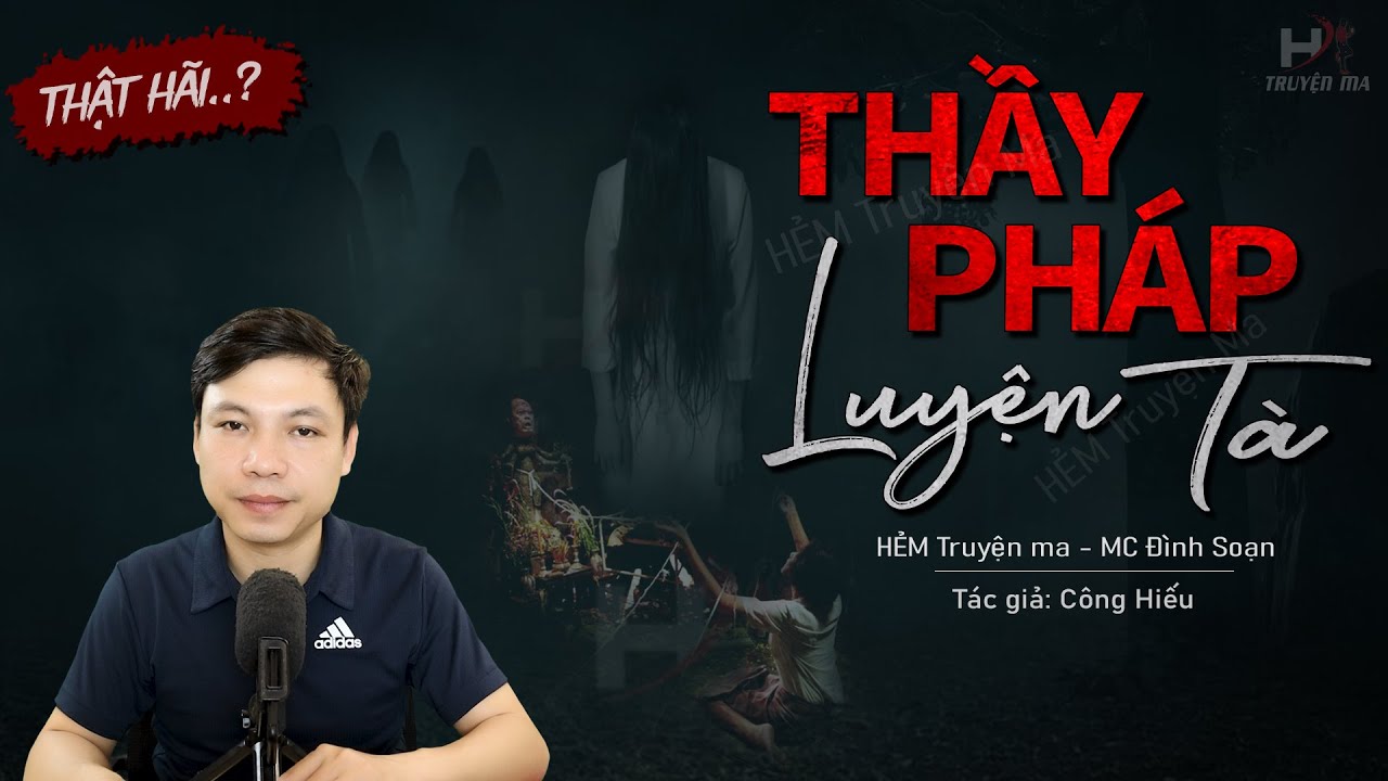 Truyện Ma: Thầy Pháp Luyện Tà - Chuyện Ma Làng Quê Về Bán Linh Hồn Cho Tà Linh | HẺM Truyện Ma