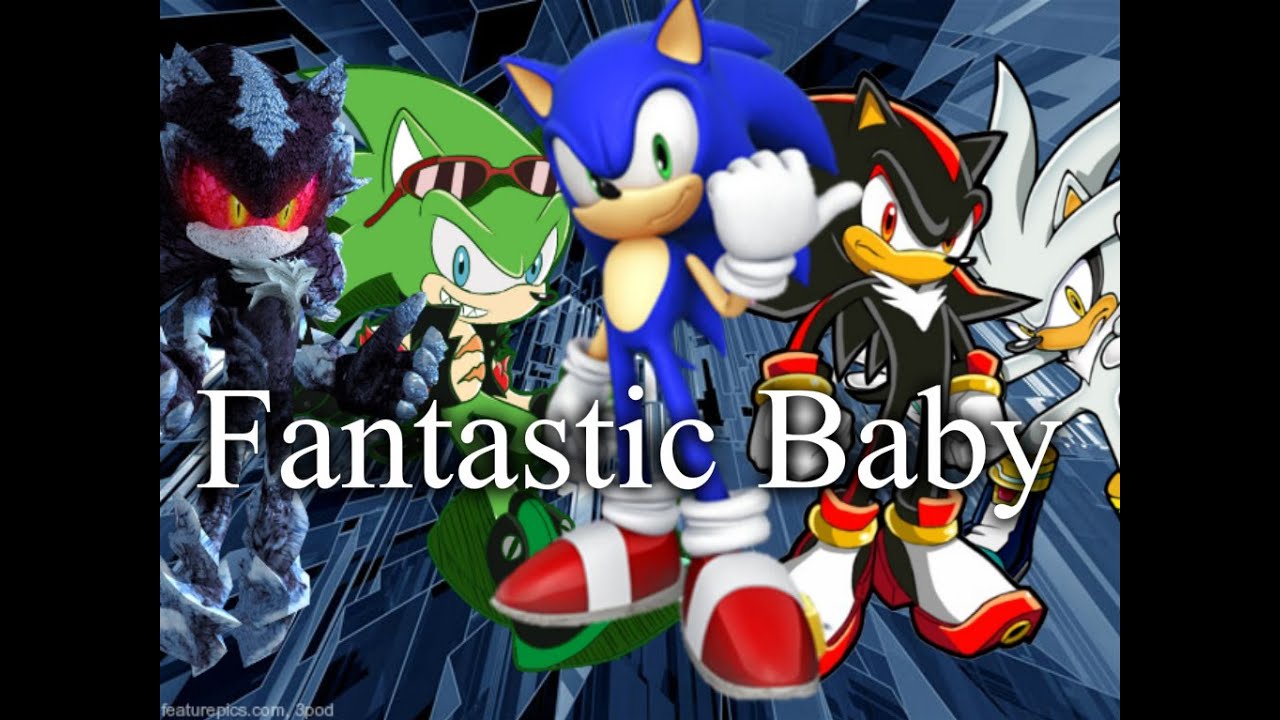Fantastic Baby -Sonic version-
