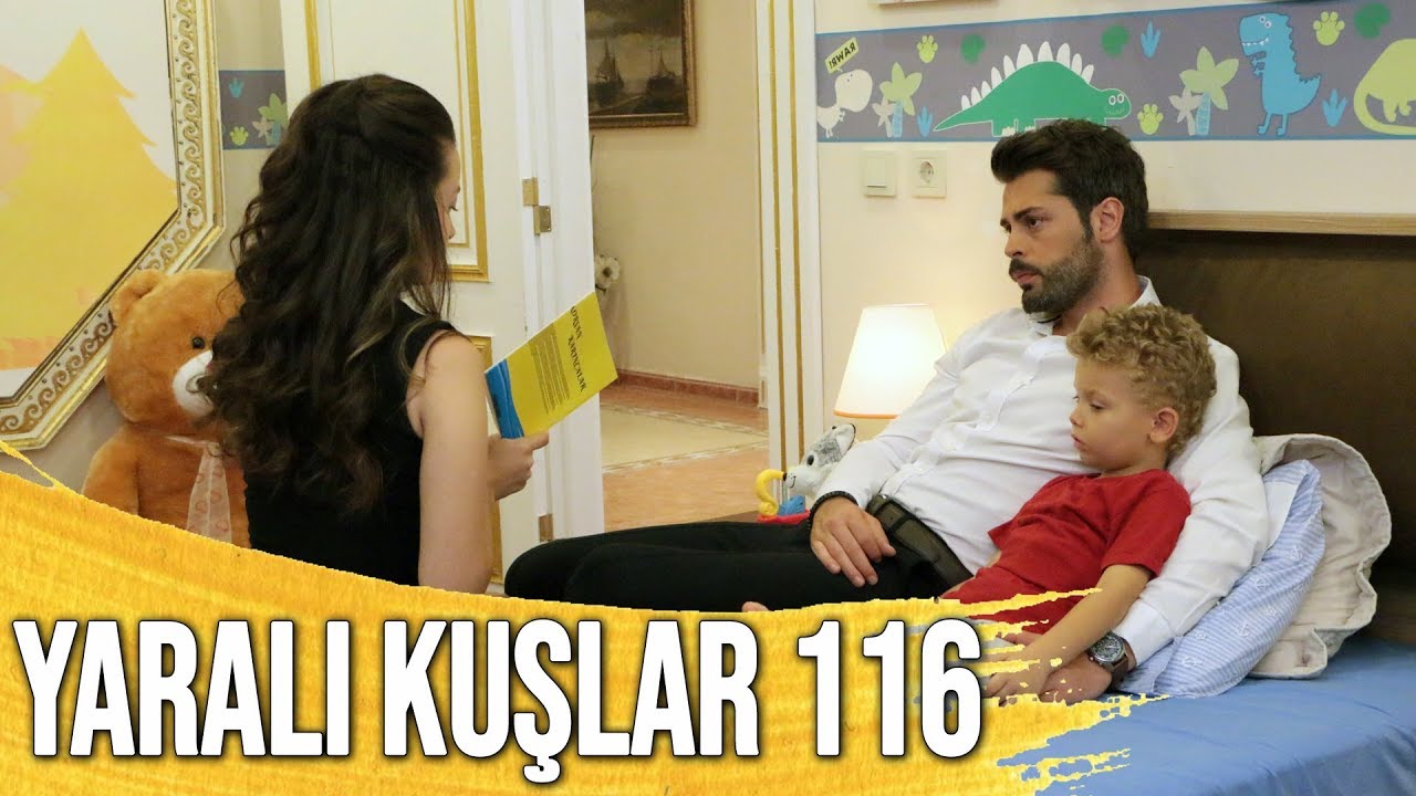Yaralı Kuşlar 116. Bölüm
