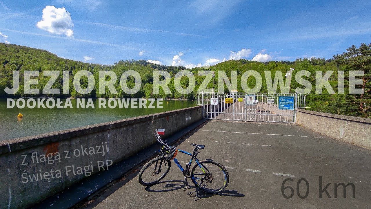 Rowerem wokół Jeziora Rożnowskiego – Most Stacha, Zamek, Zapora i Skałki w Rożnowie — 02.05.2023