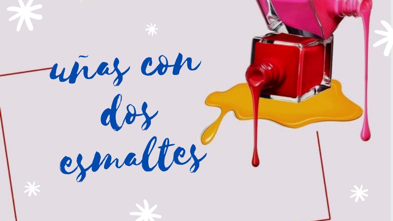 U&Ntilde;AS LINDAS CON DOS ESMALTES EN CUARENTENA&hearts;
