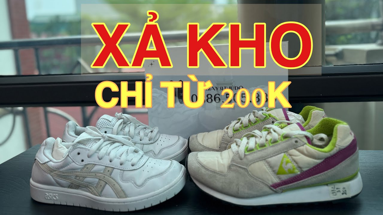 🔥12/03: Xả Hàng Giảm Giá Chỉ Từ 200K Giày Si Tuyển Chọn Chính Hãng Nam Nữ Hiệu | LH: 0886.505.888