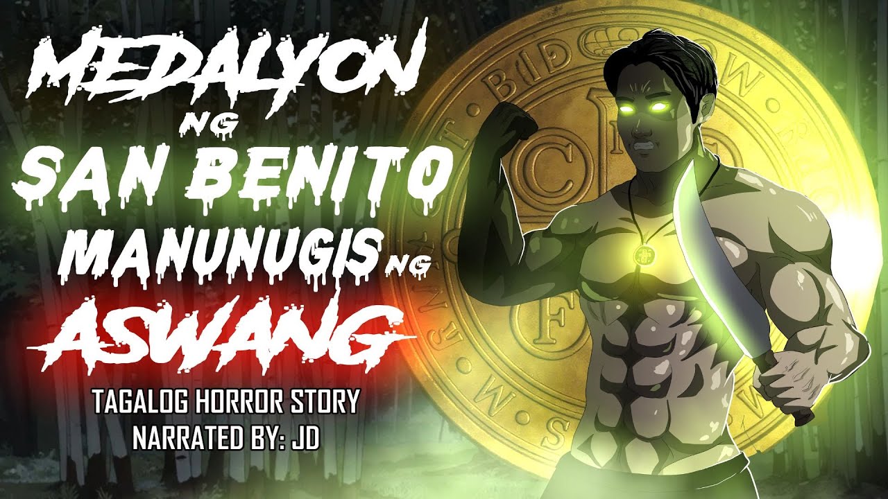 MEDALYON NG SAN BENITO MANUNUGIS ASWANG (True Story)