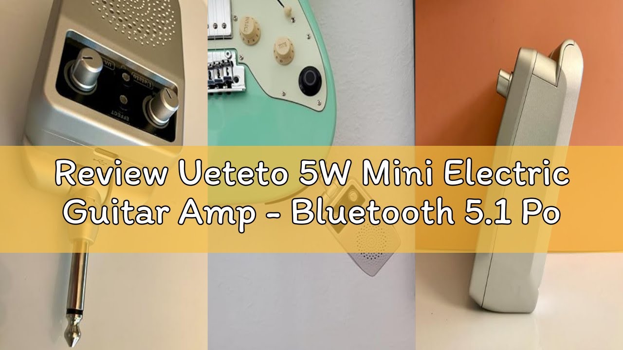 Review Ueteto 5W Mini Electric Guitar Amp - Bluetooth 5.1 Portable Guitar Amplifier with 4 Sound Eff