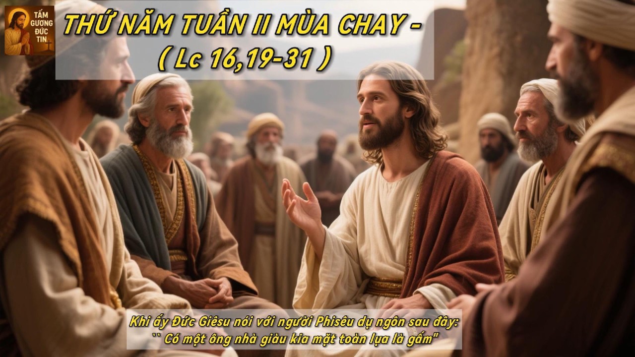 THỨ NĂM TUẦN II MÙA CHAY - Ngày 05/03/2026 - Lc 16,19-31