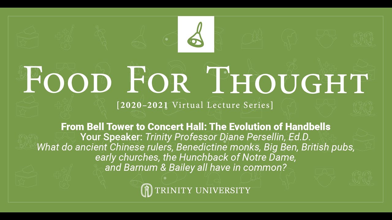 From Bell Tower to Concert Hall: The Evolution of Handbells | Food for Thought 2020-2021