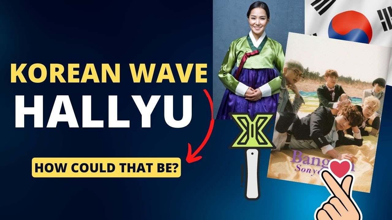 Why is there a korean wave?