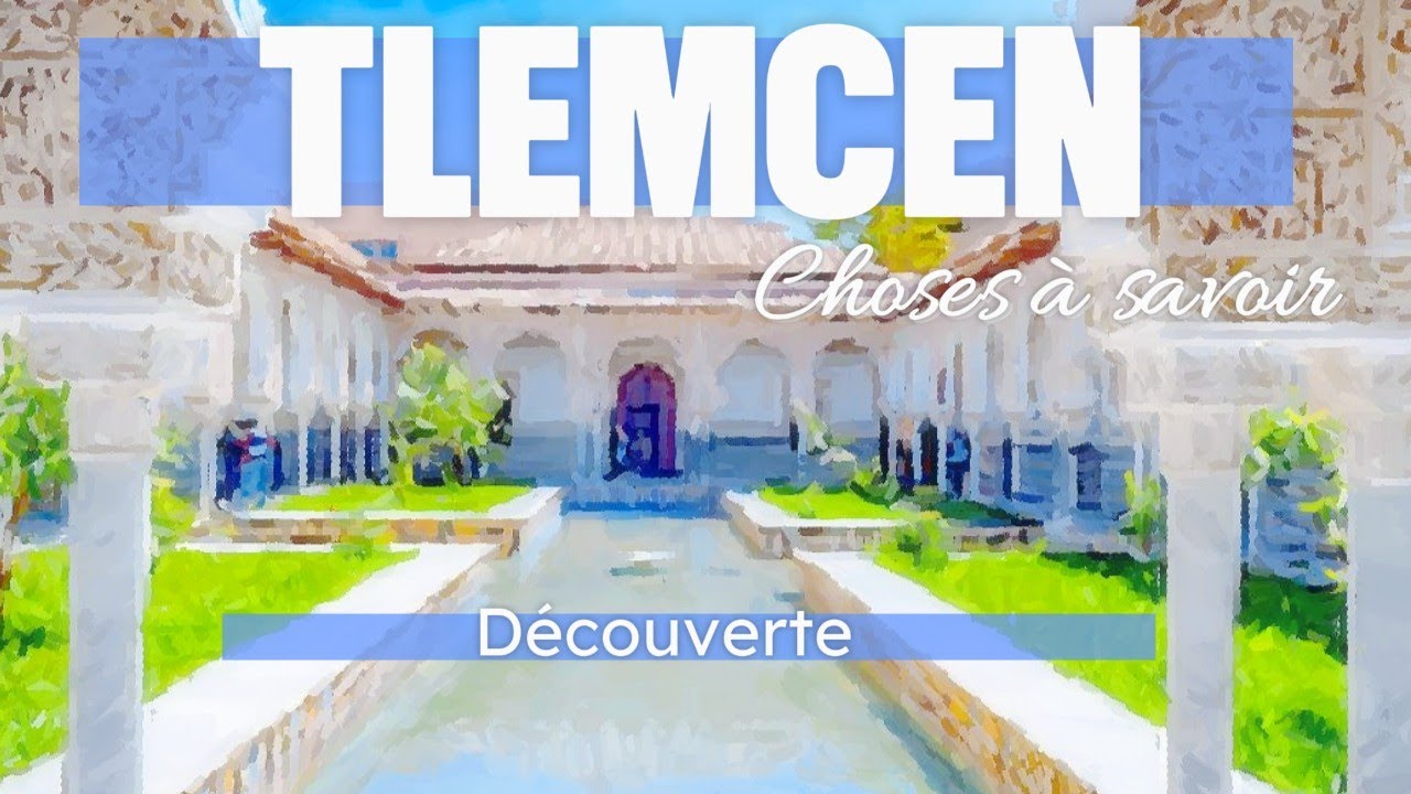 Connais-tu l'histoire de Tlemcen ?