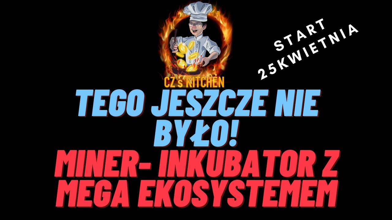 CZ'S KITCHEN BAKED BEANS FORK Z MEGA EKOSYSTEMEM! WEWNĘTRZNY INKUBATOR, P2E, NFT. START 25KWIETNIA