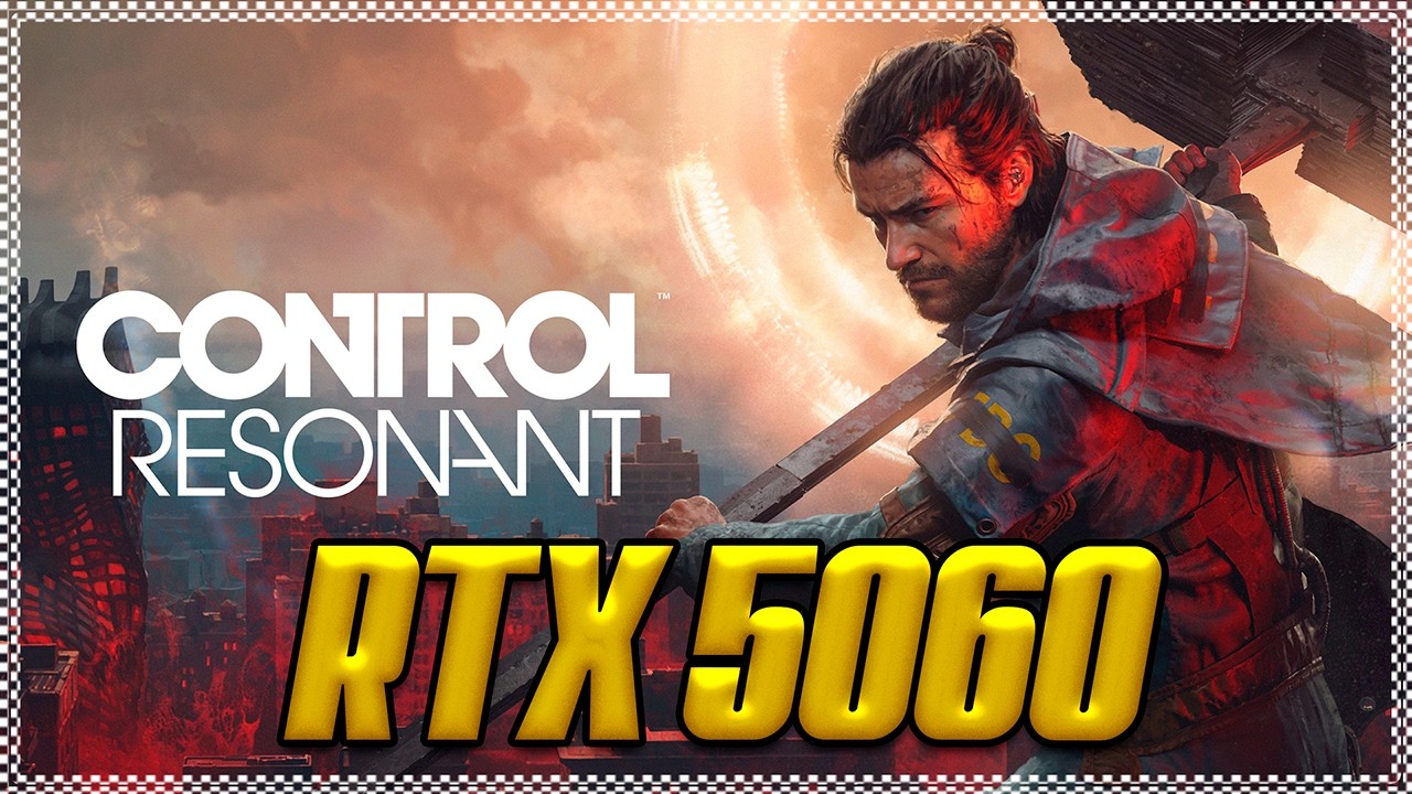 CONTROL Resonant  RTX 5060 + I5 10400F |