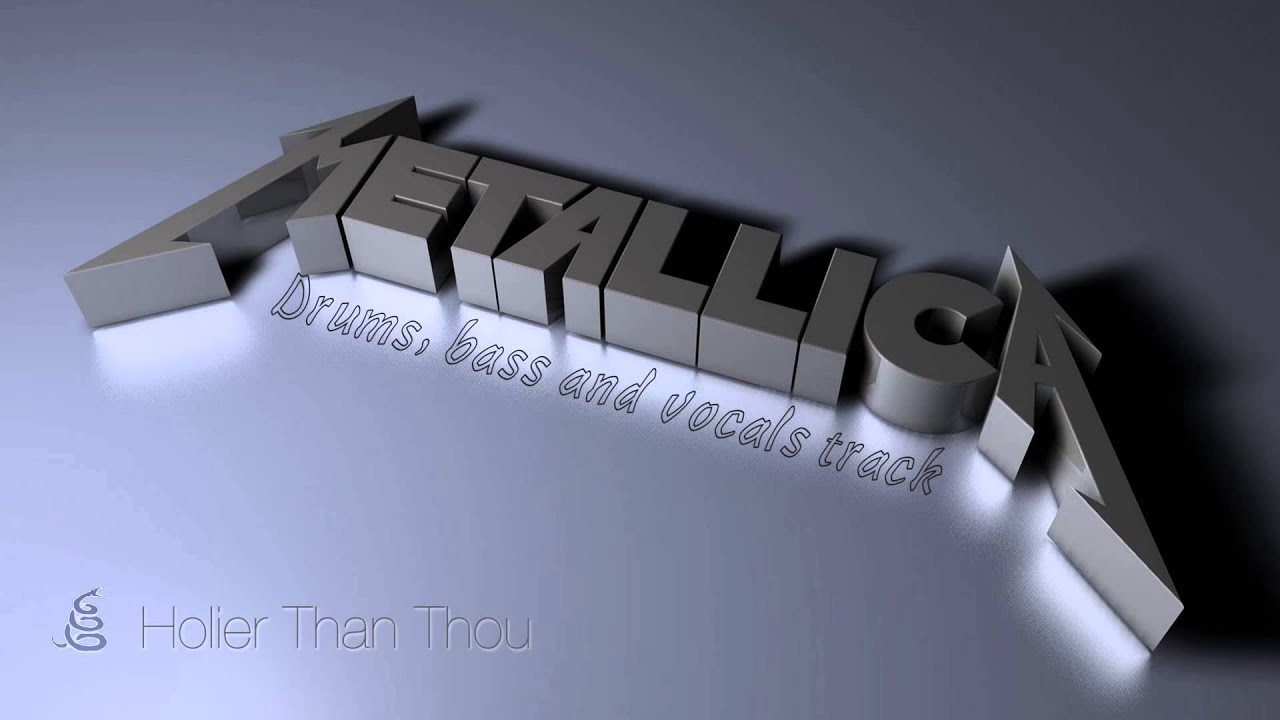Metallica - Holier Than Thou, Vocals , bass and drums, no guitars [Lossless Audio at 96kHz 16-bit]