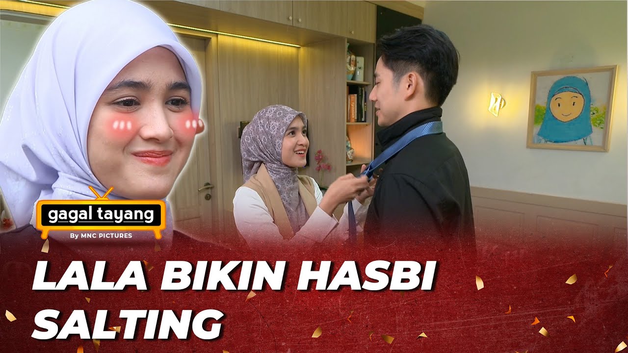 GAGAL TAYANG: LALA AKUR SAMA HASBI DIBELAKANG KAMERA - CINTA SEPENUH JIWA
