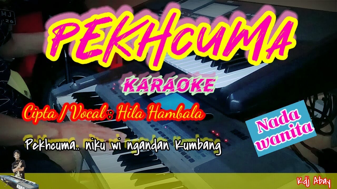 Pekhcuma Karaoke Nada wanita Cipta /Vocal : Hila hambala || Original Dangdut || Arrg Abay