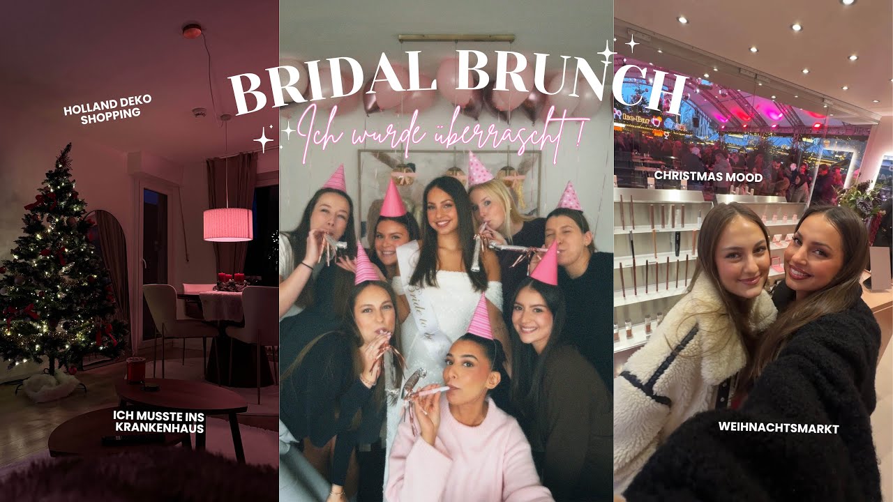 BRIDAL BRUNCH - Meine Brautjungfern &uuml;berraschen mich 😭💍💞danach ins Krankenhaus 🥲| LAURA SIEBERT