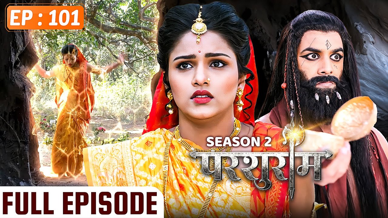 PARSHURAM - Season 2 - Episode 101 | परशुराम Full Episode | Vishal Aditya Singh, Mukesh Tripathi