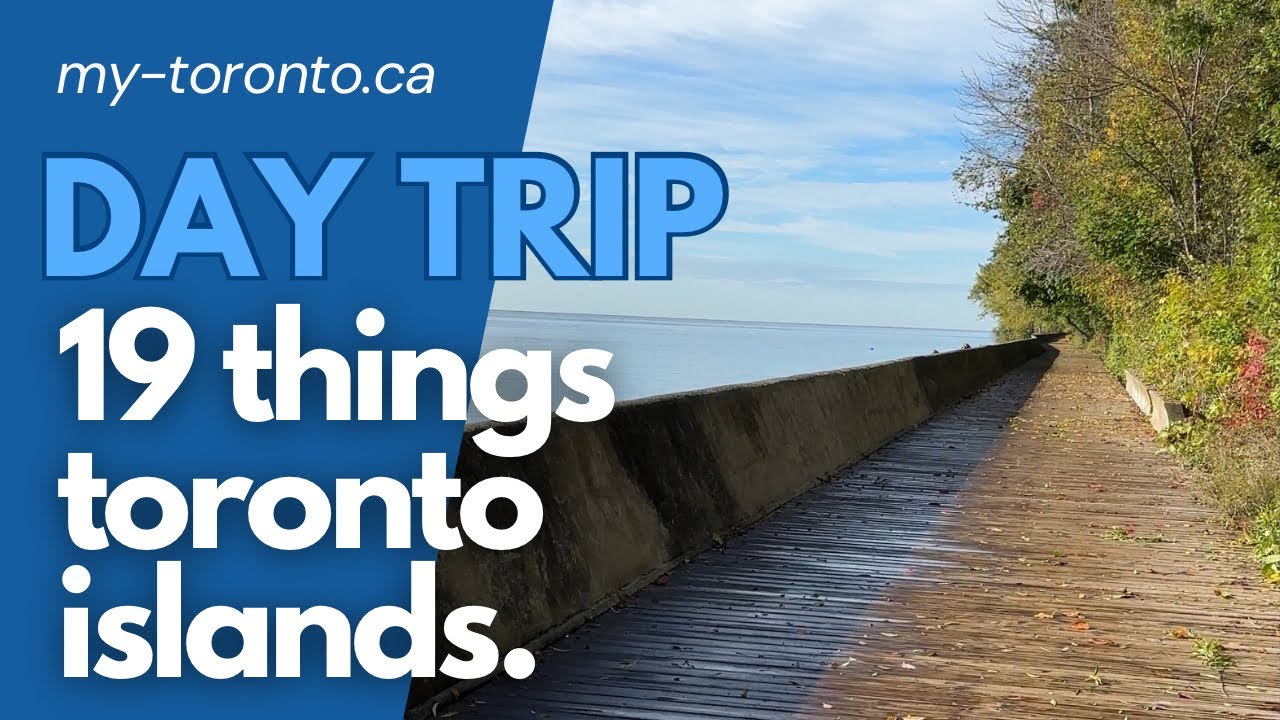 19 Things on a Toronto Islands Day Trip. Explore Toronto.