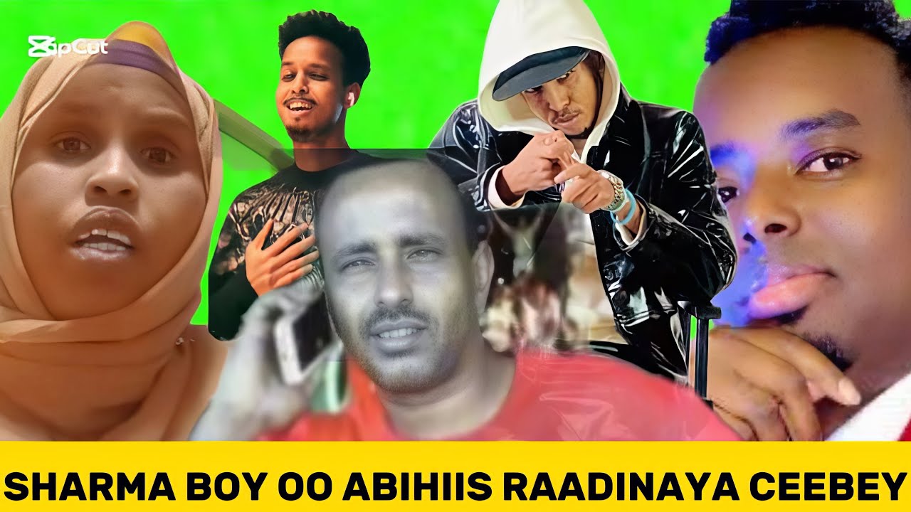 KIIS CUSUB OO DADKA DHAN LA WADA YAABEN SHARMA BOY OO ABIHIIS SHEEGAY INU WILKISA RADINAYO MAXKMADA