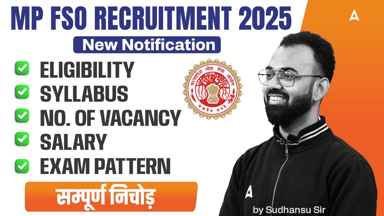 MP FSO Vacancy 2025 | MP FSO Notification | MP Food Safety Officer Eligibility, Syllabus, Vacancy 