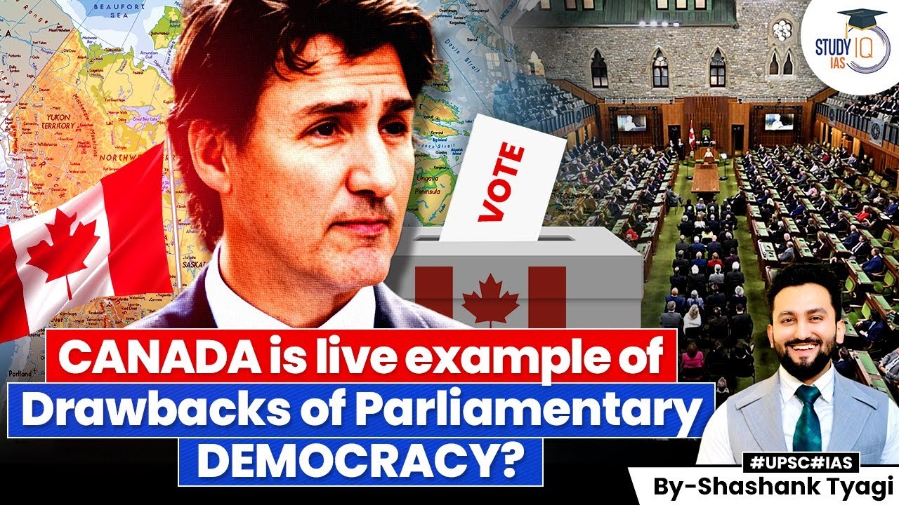 Is Parliamentary Politics Bringing Canada Down? | Will Canada’s Ban impact India? | Strategy | UPSC
