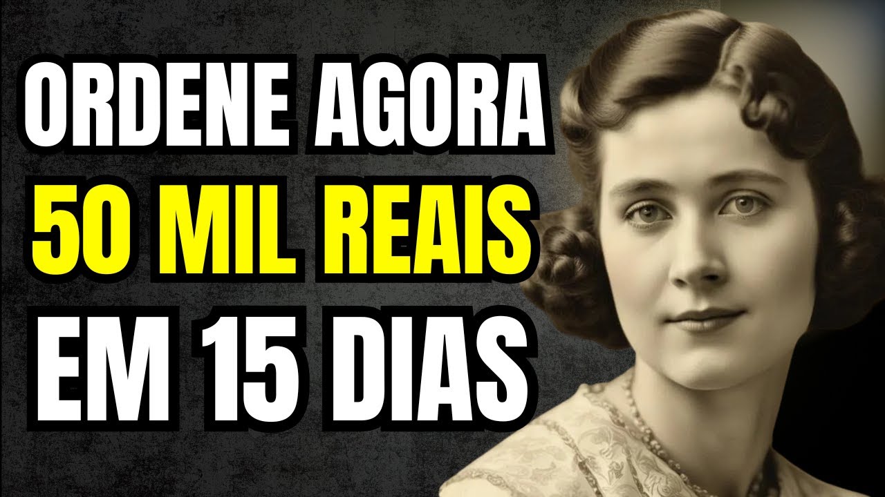 ORDENE: Receba R$ 50.000 em 15 dias - Essa é a Frase que Florence Scovel Shinn Nunca Revelou