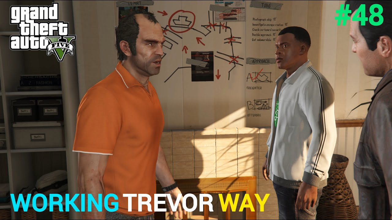 WORKING TREVOR WAY ! GTA 5 GAMEPLAY #48
