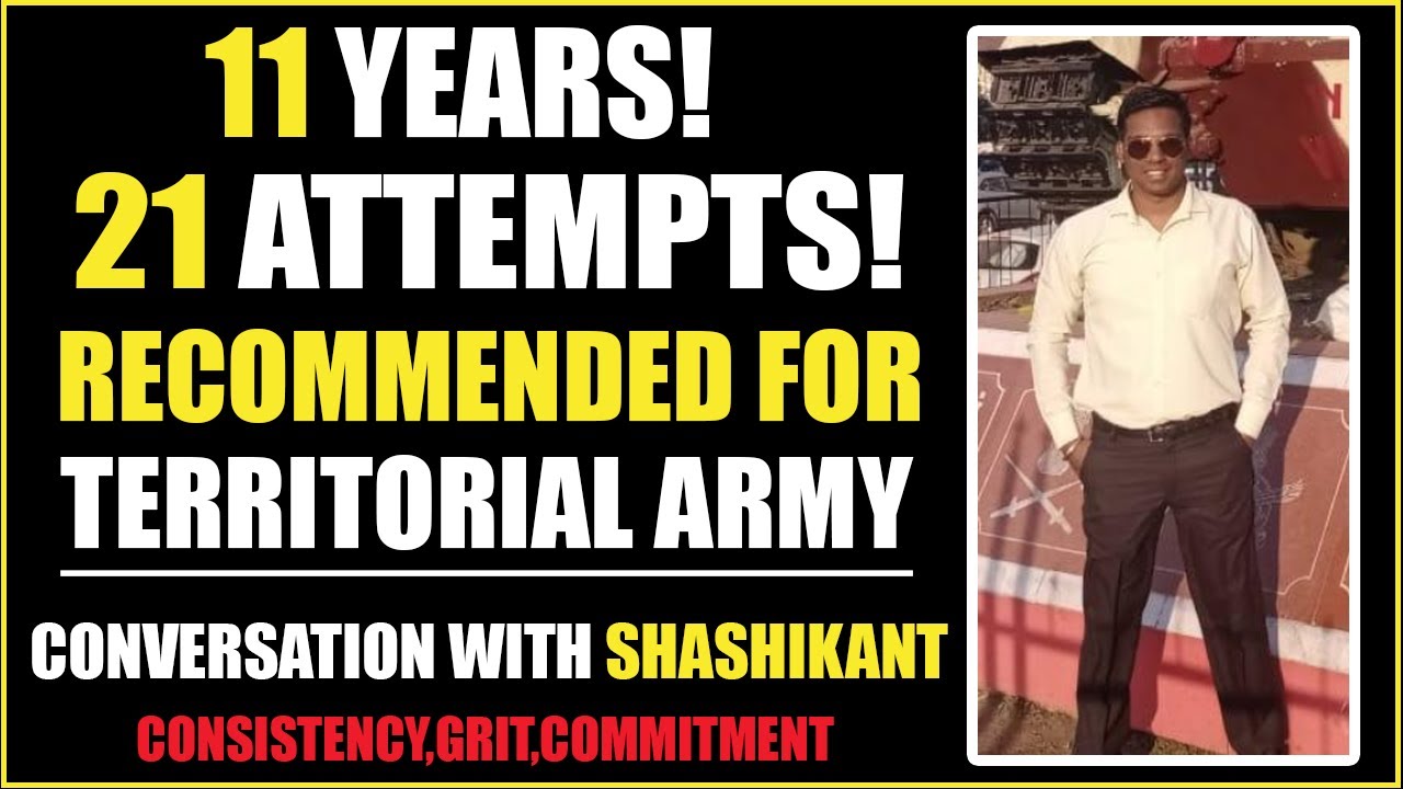 TERRITORIAL ARMY : Interview of recommended candidate  SHASHIKANT : ALL ABOUT TA!! By Sagarika Singh
