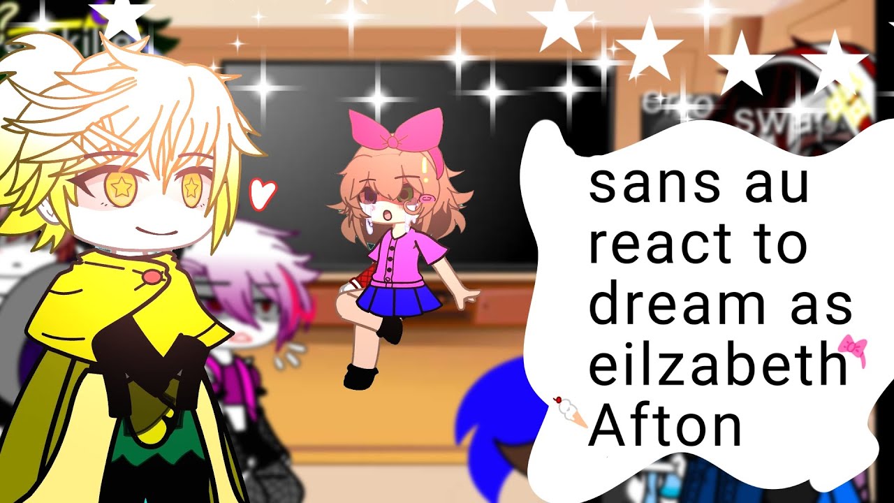 ||sans au reacts to dream as eilzabeth Afton||&bull;s&ntilde;&oslash;wfl&aring;k&egrave;&bull;||(rushed)