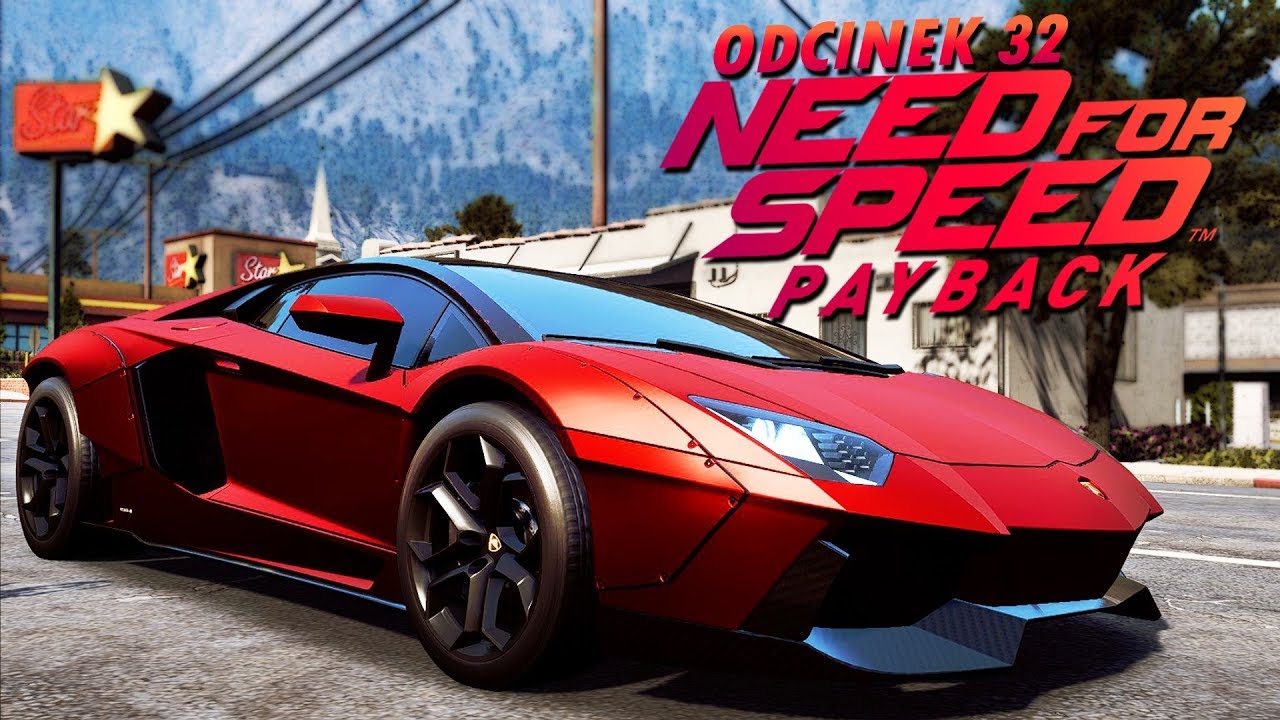 Need for Speed Payback UPDATE PL (DUBBING) #32 - POKONUJE WSZYSTKICH BOSÓW ULICZNYCH! - PC