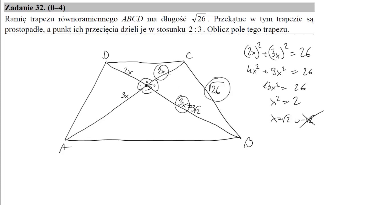 32 Ramię trapezu równoramiennego ABCD ma długość 26−−√  Przekątne w tym trapezie są prostopadłe, a p
