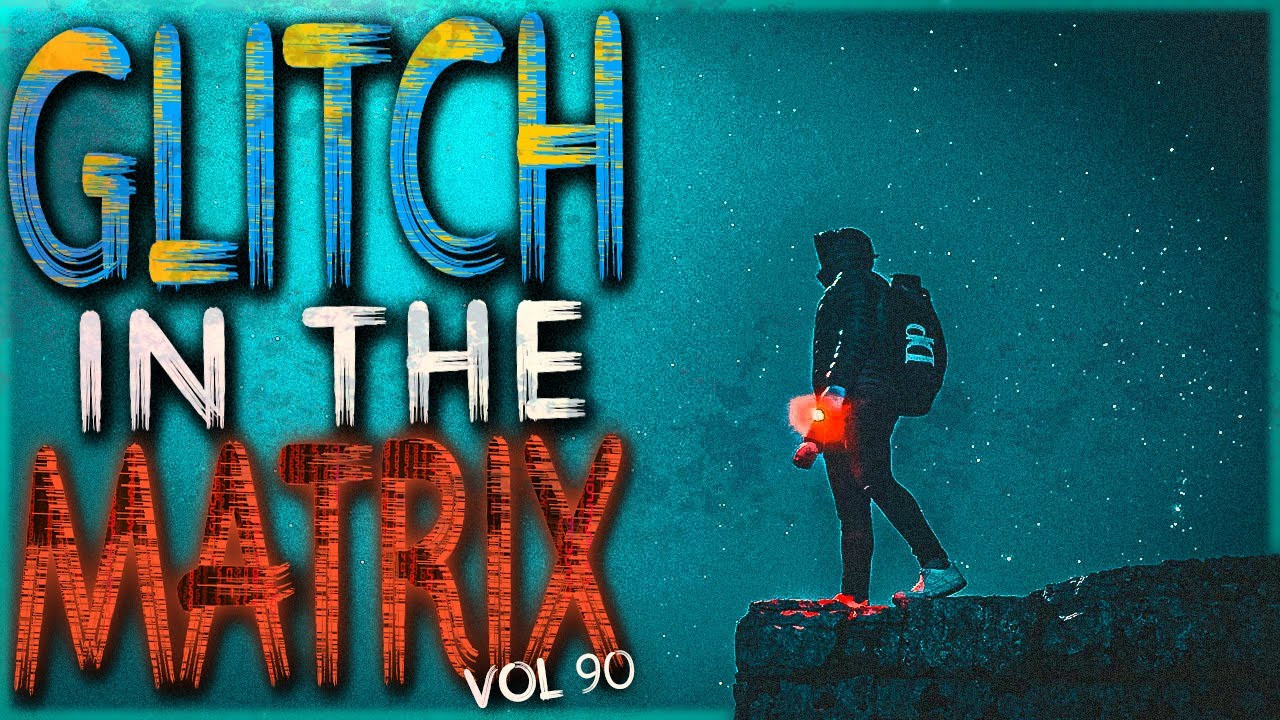 8 TRUE Glitch In The Matrix Stories That'll Destroy Your View Of Reality (Vol. 90)