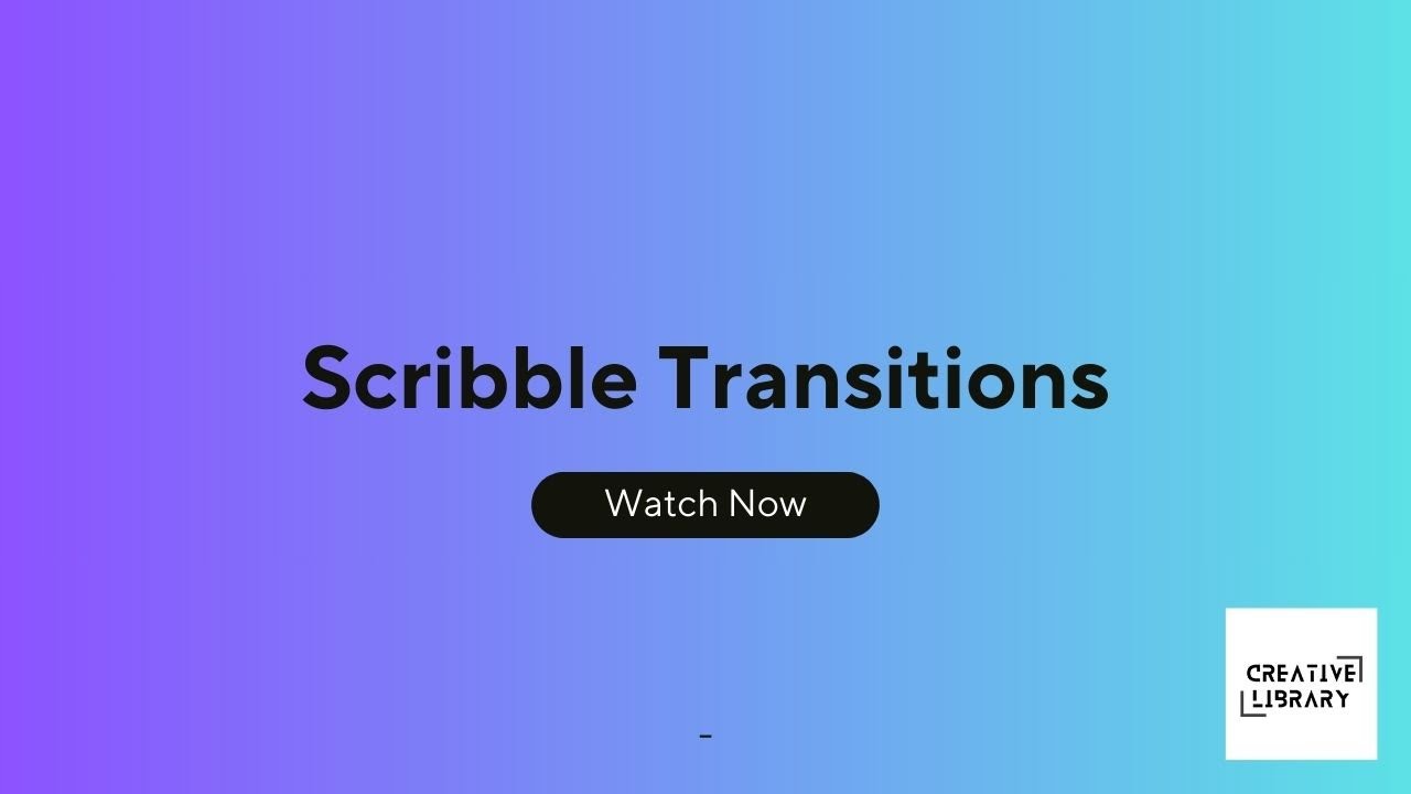 Creative Library - Scribble Transitions, VFX Free download.