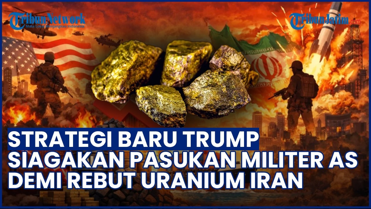 STRATEGI BARU TRUMP! Pasukan Darat AS Siaga Masuk Iran, Target Rebut Uranium Teheran