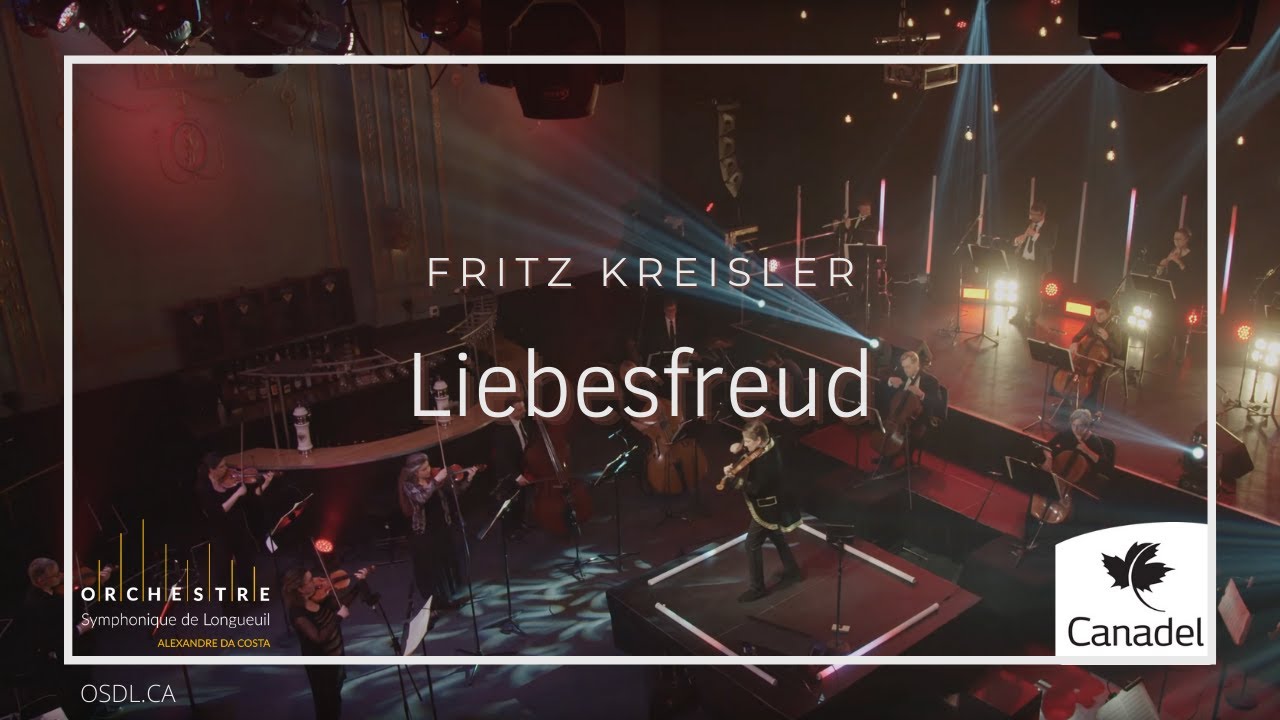 Liebesfreud  - Fritz Kreisler - Alexandre Da Costa | Orchestre symphonique de Longueuil